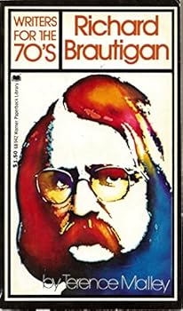 Richard Brautigan: Writers for the 70's