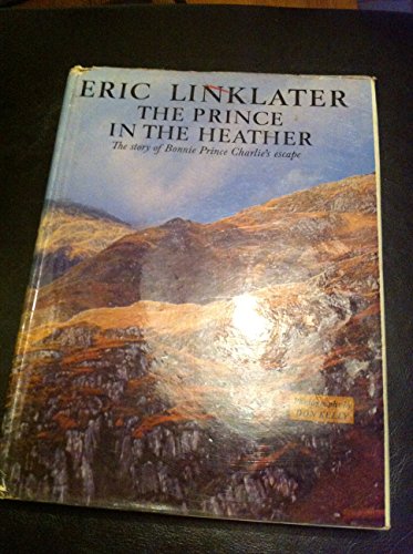 The Prince In The Heather: The story of Bonnie Pri B002B23NYA Book Cover