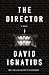 The Director: A Novel