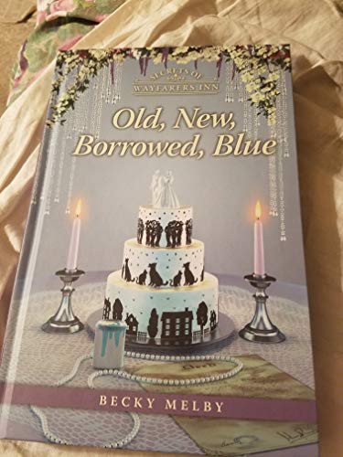 Old, New, Borrowed, Blue B087PJGYZN Book Cover