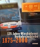 125 Jahre Wiesbadener Verkehrsbetriebe 1875-2000