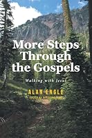 More Steps Through the Gospels: Walking with Jesus B0G271QBMV Book Cover