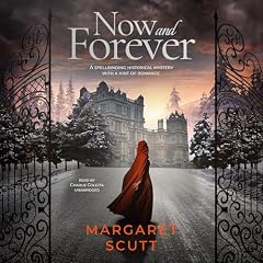 Now and Forever Audiolibro Por Margaret Scutt arte de portada