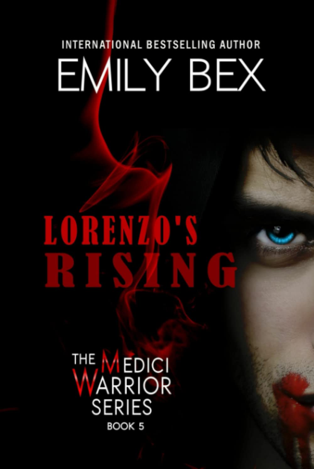 Lorenzo's Rising: Book Five of The Medici Warrior Series