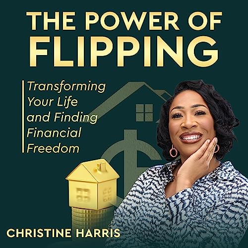 The Power of Flipping by Christine Harris episode artwork