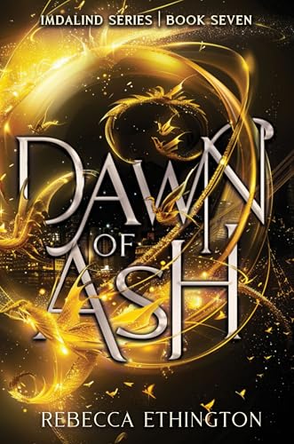 Dawn of Ash (Imdalind Series Book 7)