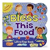 Bless this Food Chunky Lift-a-Flap Board Book