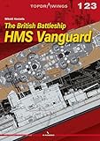  The British Battleship Hms Vanguard