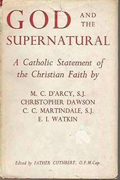 Hardcover God and the supernatural;: A catholic statement of the christian faith, Book