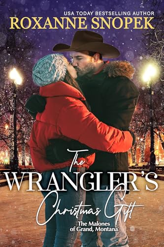 The Wrangler’s Christmas Gift: Small Town Romance Books (The Malones of Grand, Montana Book 4)