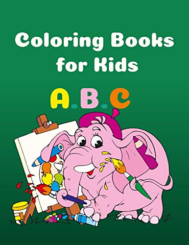 Coloring Books for Kids: coloring books for kids, Alphabet Coloring, 120 pages, 8.5 x 11, matte finish
