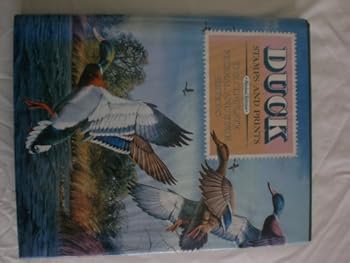 Hardcover DUCK STAMPS AND PRINTS: The Complete Federal and State Editions Book