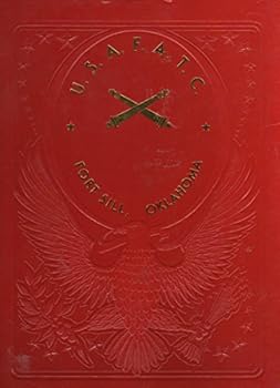 Hardcover U.S.A.F.A.T.C. Fort Sill Oklahoma Book