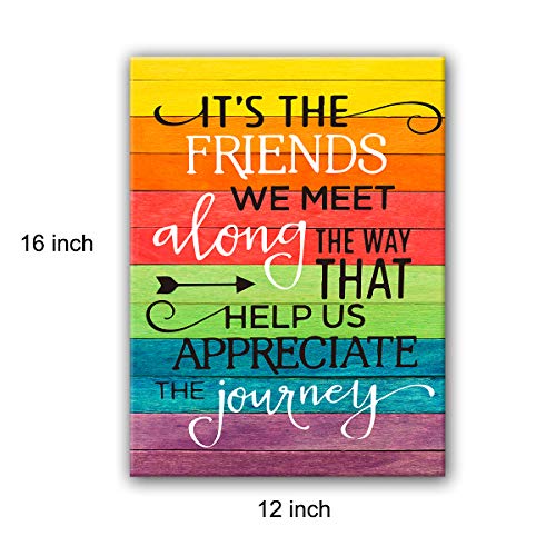 “It's The Friends We Meet Along The Way That Help Us Appreciate The Journey” Canvas Wall Art, Gift For Friend, Gift For Family Member Size 12X16 #TOP1