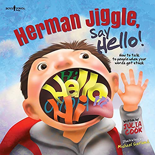 Télécharger Herman Jiggle, Say Hello!: How to Talk to People When Your Words Get Stuck Francais PDF