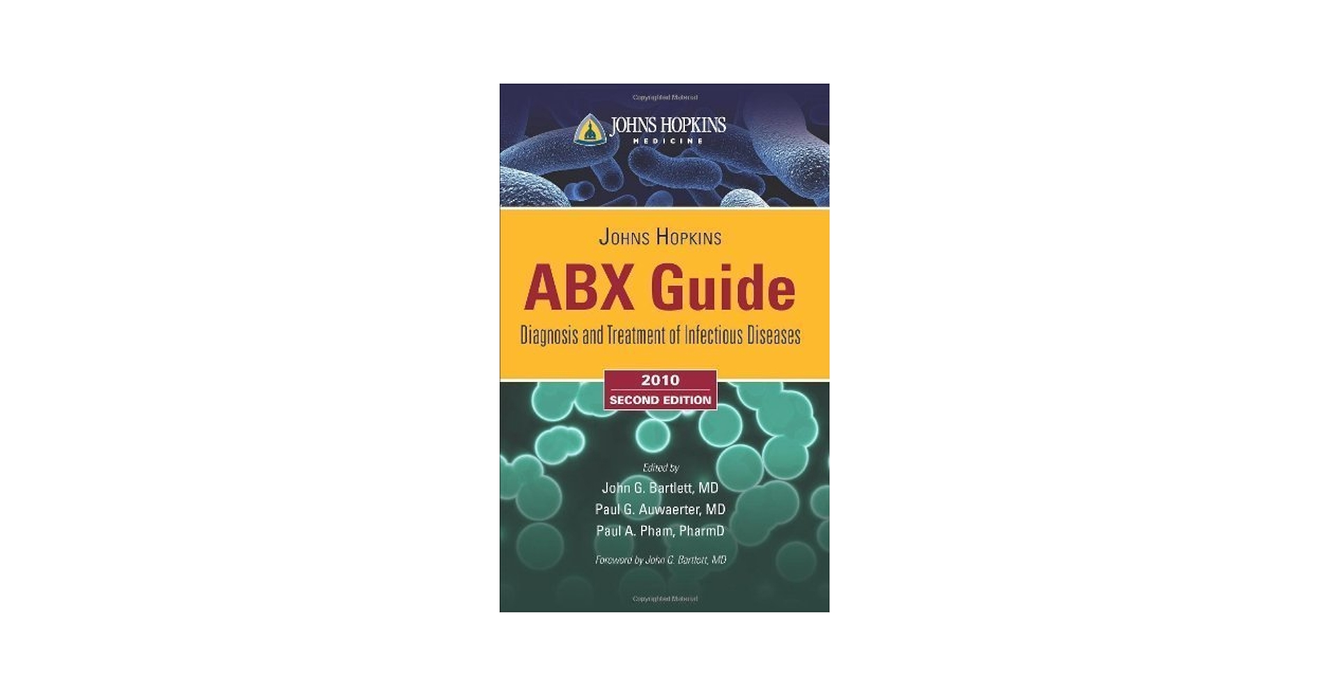 健康・医学 Johns Hopkins ABX Guide Johns Hopkins ABX Guide: Diagnosis & Treatment of Infectious