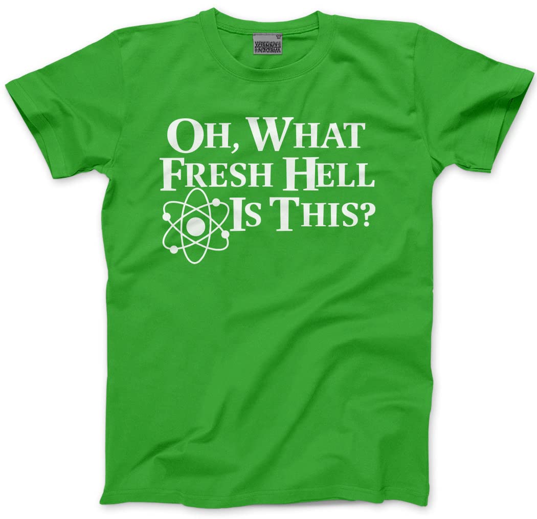 Hotscamp Men's Green Oh What Fresh Hell Is This Unisex T-Shirt - Large