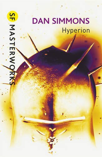 By Dan Simmons - Hyperion (S.F. MASTERWORKS)