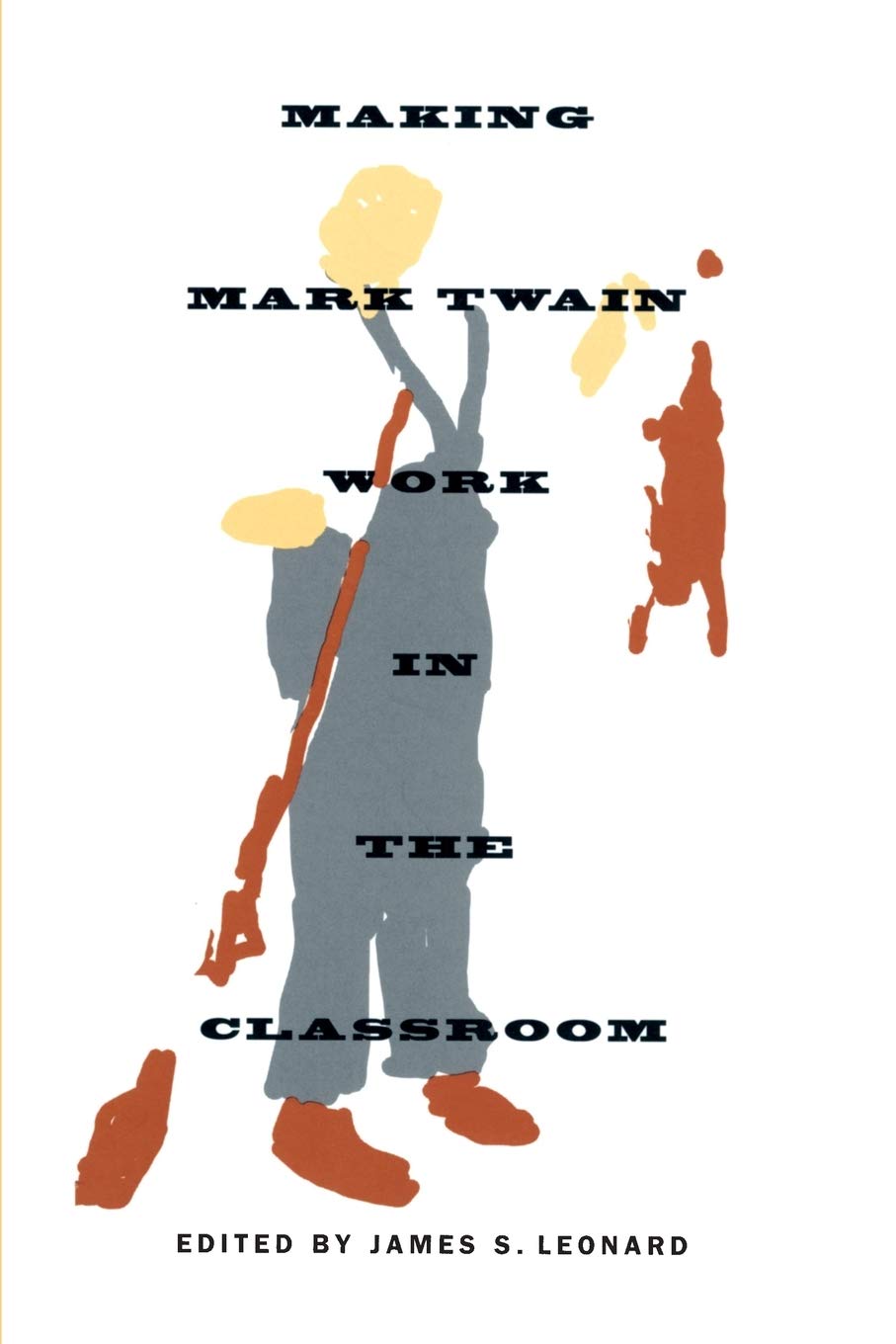 Making Mark Twain Work in the Classroom