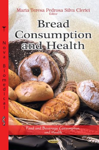 Bread Consumption and Health (Food and Beverage Consumption and Health)