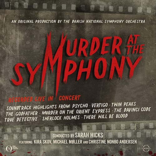 Sarah Hicks, Michael Møller, Christine Nonbo Andersen, Kira Skov, Christina Åstrand - Murder At The Symphony (BLURAY) [Blu-ray]