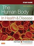 Study Guide for The Human Body in Health & Disease