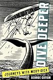Dive Deeper: Journeys with Moby-Dick