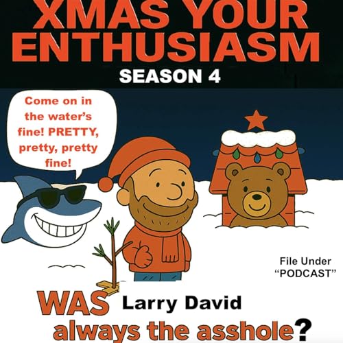 XMAS YOUR ENTHUSIASM Podcast Por Greg Wilson arte de portada