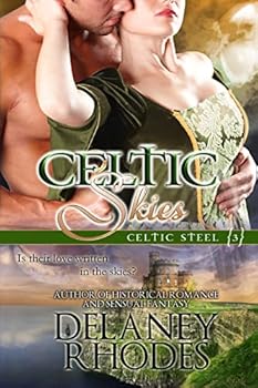 Celtic Skies - Book #3 of the Celtic Steel