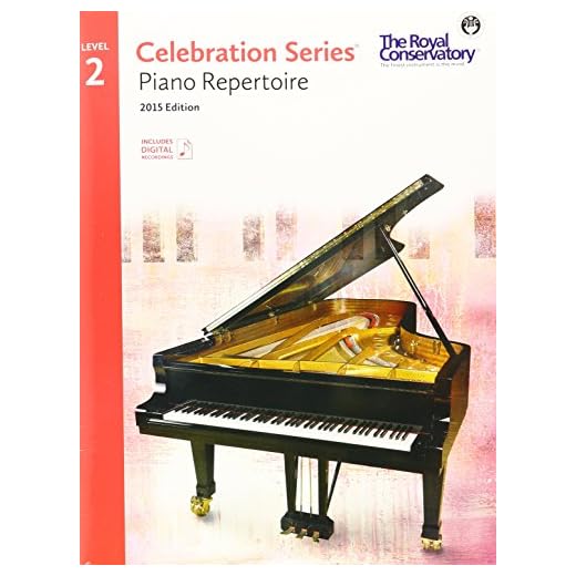 C5R02 - Royal Conservatory Celebration Series - Piano Repertoire Level 2 Book 2015 Edition by Royal Conservatory (2015-04-01)