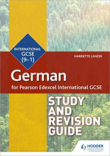 Pearson Edexcel International GCSE German Study and Revision Guide (German Edition)