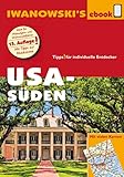  USA Süden - Reiseführer von Iwanowski: Individualreiseführer mit vielen Abbildungen, Detailkarten und Karten-Download (Reisehandbuch)