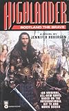 Highlander (tm): Scotland the Brave