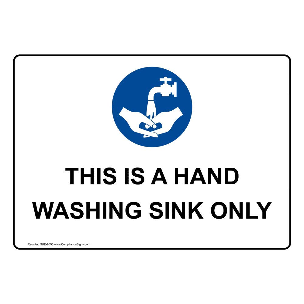 Sink For Hand Washing Only Sign ubicaciondepersonas.cdmx.gob.mx