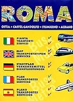 Rome City Plan and Tourist Transport-map: With Ostia, Fiumicino, Castle Gandolfo 8879142674 Book Cover