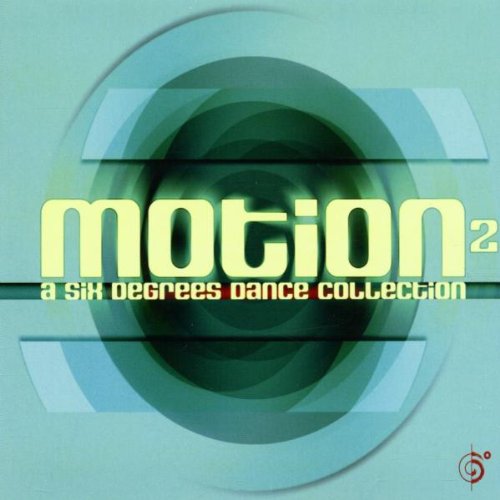 Vol. 2-Motion [Audio CD] Six Degrees