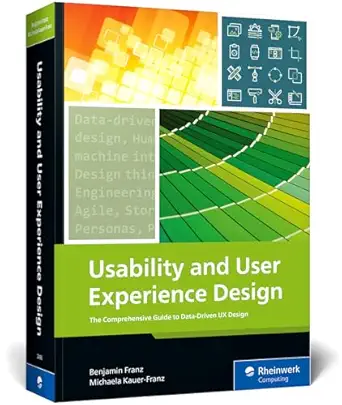 Usability and User Experience Design: The Comprehensive Guide to Data-Driven UX Design-finelybook