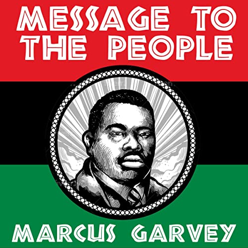 Message to the People by Marcus Garvey episode artwork