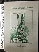 Home Is A Foreign Country 0929914198 Book Cover