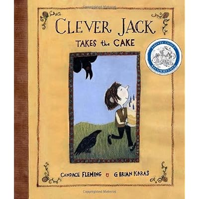 Clever Jack Takes the Cake by Fleming, Candace (2010) Hardcover