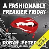 A Fashionably Freakier Friday