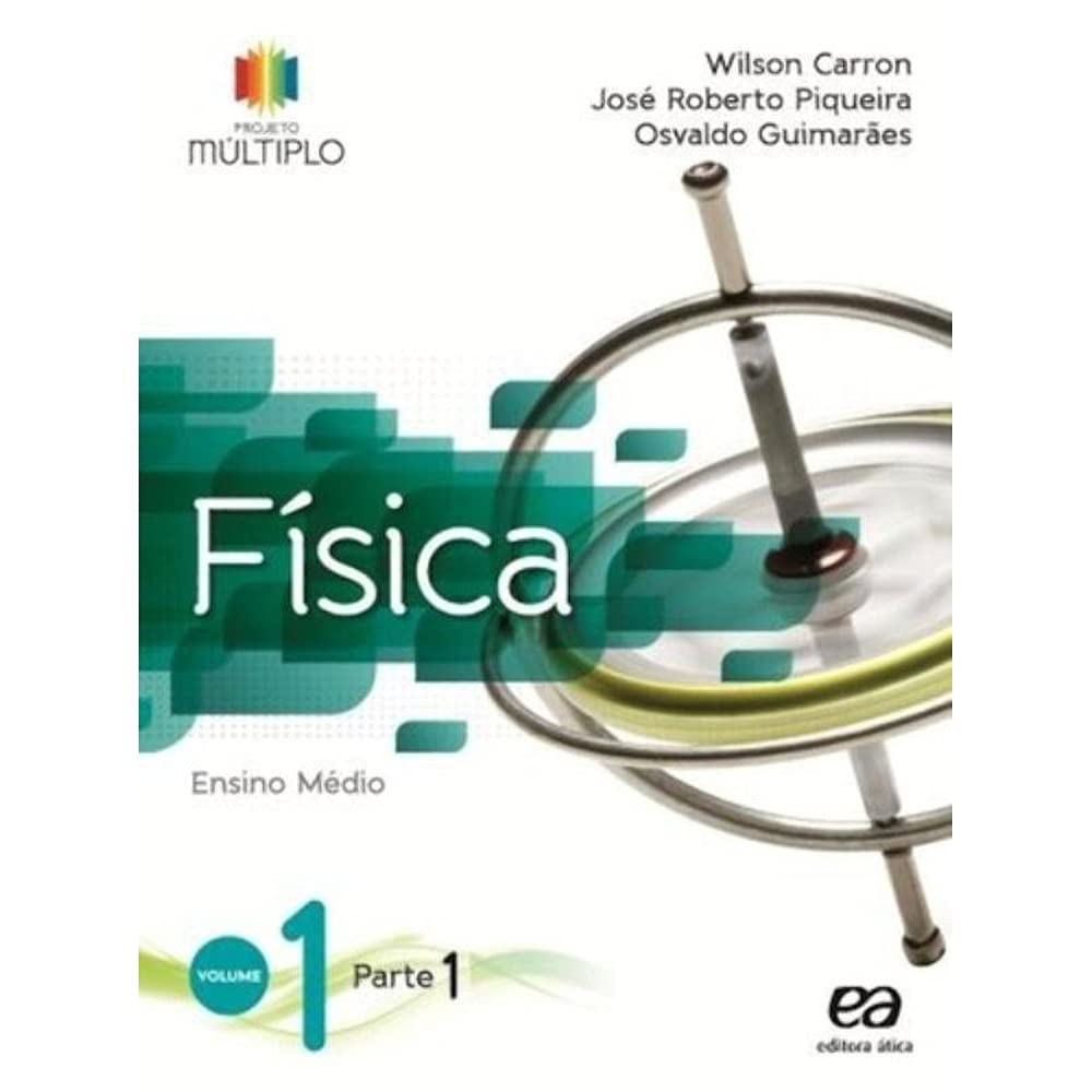 Projeto Múltiplo: Física (1º Série)