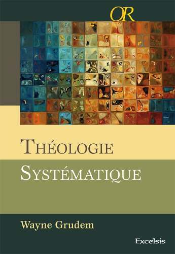 Télécharger Théologie systématique couverture rigide quadri Gratuit