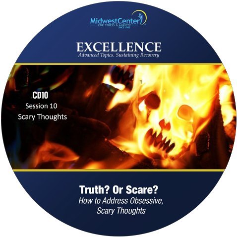 Attacking Anxiety & Depression, CD 10: Scary Thoughts, Anxiety Self Help CD to use with the Attacking Anxiety and Depression Program, A Cognitive Behavioral Therapy Based Program
