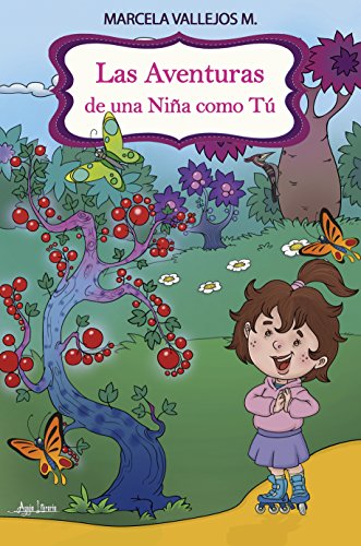 Las Aventuras de una Niña como Tú