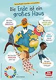  Die Erde ist ein großes Haus (Poster): Nachhaltigkeit begreifen und gestalten. DIN A1 Plakat für Kita, Grundschule und Gemeinde (Poster für die Öffentlichkeitsarbeit in Kitas und Grundschulen)