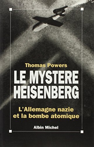 Albin Michel - Le Mystère Heisenberg: L'Allemagne nazie et la bombe atomique - -17%