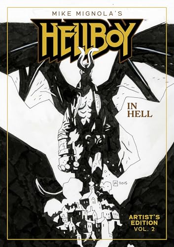 Mike Mignola'S Hellboy In Hell Book 2 Artist'S Edition