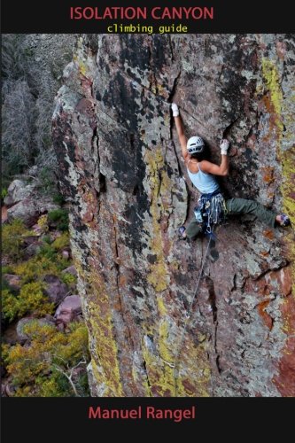 Isolation Canyon Climbing Guide: Narrows of Pine Creek