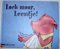 Lach Maar Leentje! 9074798578 Book Cover